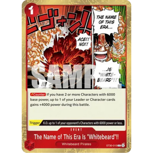 The Name of This Era Is "Whitebeard"!! (ST30-015) - Starter Deck EX: Luffy & Ace
