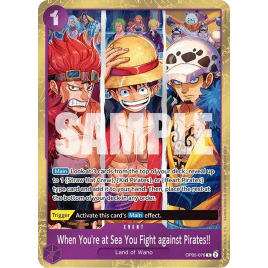 When You're at Sea You Fight against Pirates!! (2025 Pirates League Store Qualifier Winner) (OP05-076) - One Piece Promotion Cards Foil