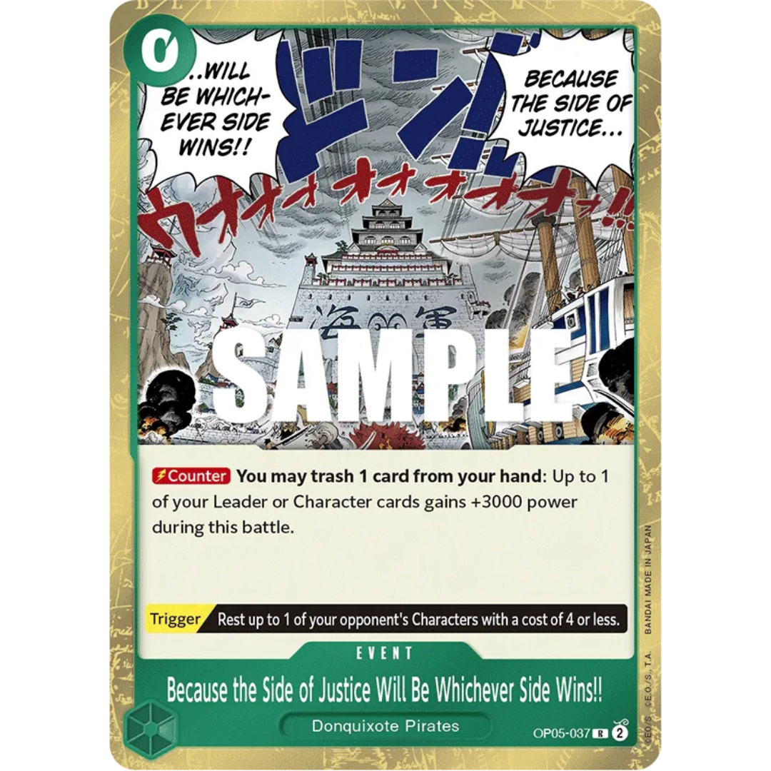 Because the Side of Justice Will Be Whichever Side Wins!! (OP05-037) - Awakening of the New Era Foil