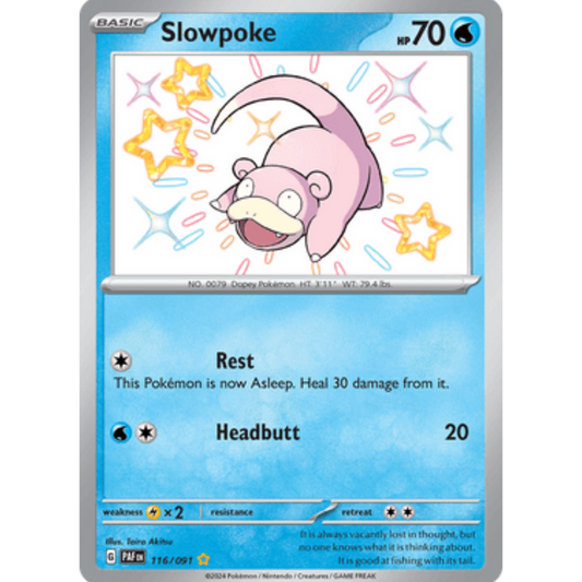 Slowpoke (116/091) [Scarlet & Violet: Paldean Fates]