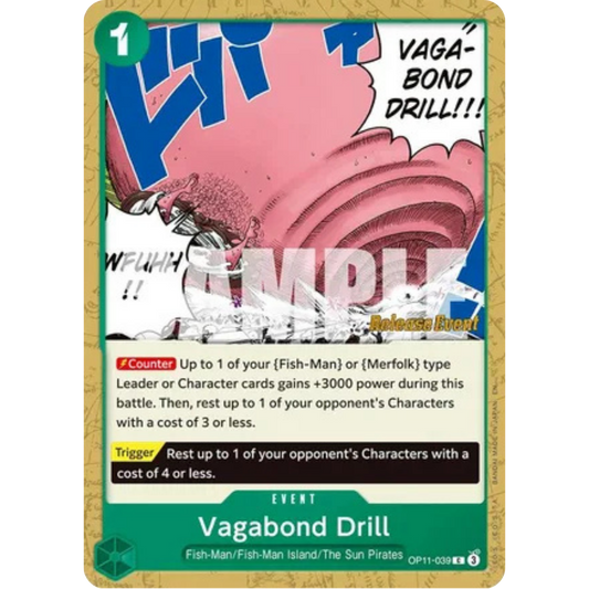 Vagabond Drill (OP11-039) - A Fist of Divine Speed Release Event Cards