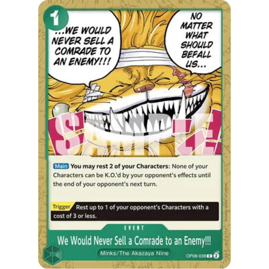 We Would Never Sell a Comrade to an Enemy!!! (OP08-038) - Two Legends