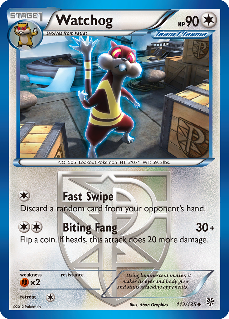 Watchog (Team Plasma) (112)  Plasma Storm - Uncommon