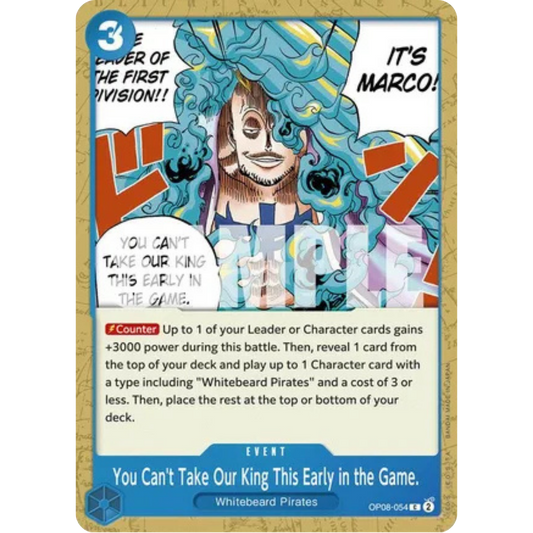 You Can't Take Our King This Early in the Game. (OP08-054) - Two Legends