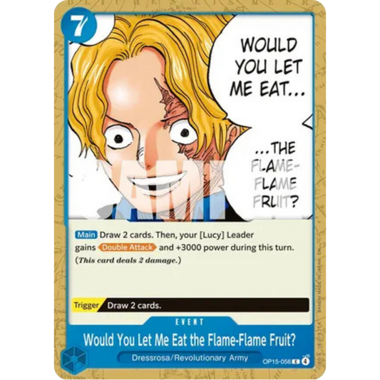 Would You Let Me Eat the Flame-Flame Fruit? (OP15-056) - Adventure on Kami's Island