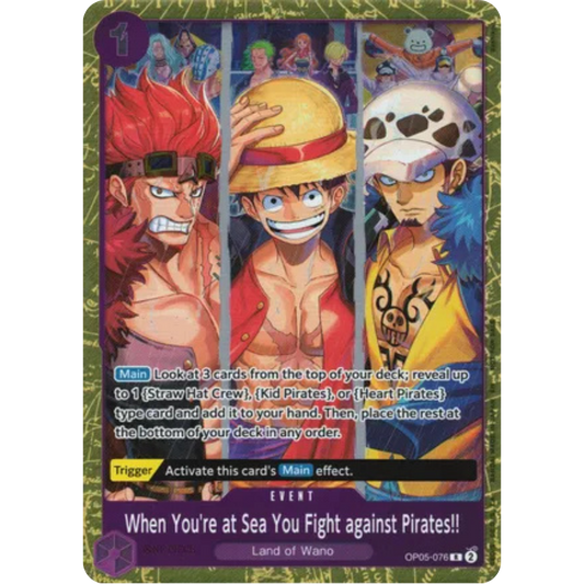 When You're at Sea You Fight against Pirates!! (2025 Pirates League Finals Textured Foil) (OP05-076) - One Piece Promotion Cards Foil
