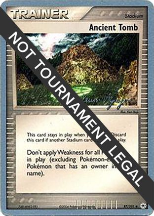 Ancient Tomb - 2004 (Kevin Nguyen) 087  World Championship Decks - Uncommon