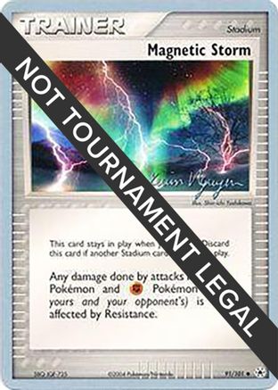 Magnetic Storm - 2004 (Kevin Nguyen) 091  World Championship Decks - Uncommon