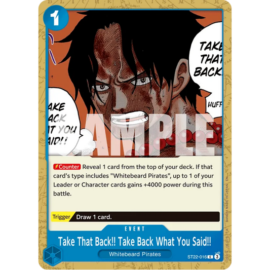 Take That Back!! Take Back What You Said!! (ST22-016) - Starter Deck 22: Ace & Newgate