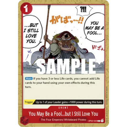 You May Be a Fool...but I Still Love You (OP02-023) - Paramount War