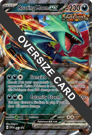 Roaring Moon ex - 067  - Holofoil Jumbo Cards - Promo