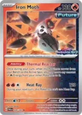 Iron Moth 028/182  - Reverse Holofoil Miscellaneous Cards & Products - Promo
