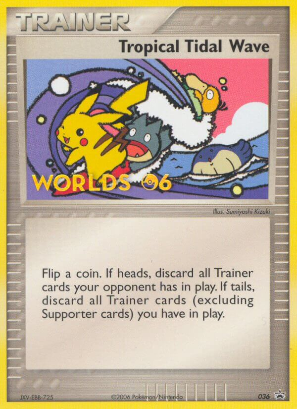 Tropical Tidal Wave - 036 (2006 World Championships) [Participation]  Nintendo Promos - Promo