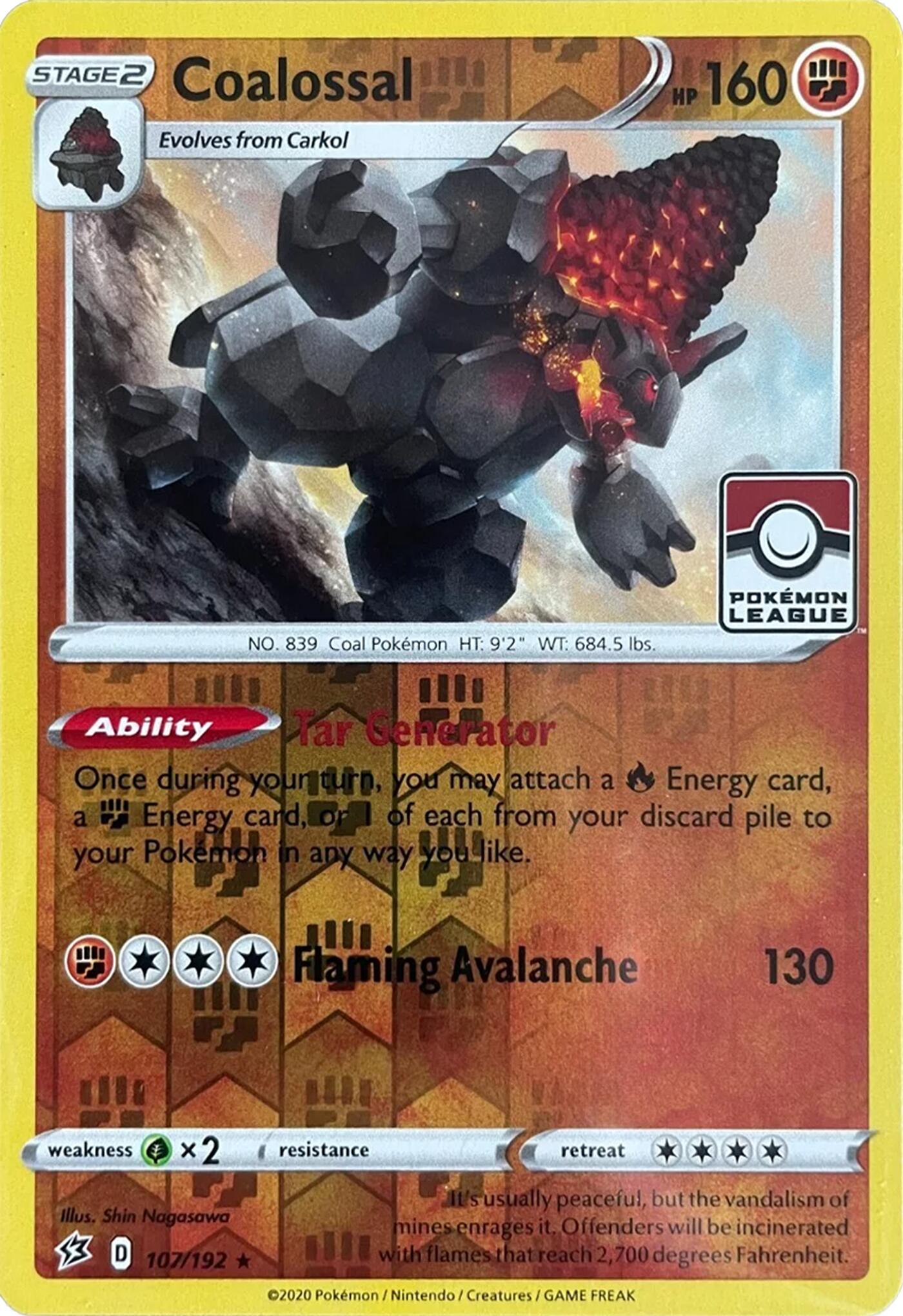 Coalossal 107/192  - Reverse Holofoil League & Championship Cards - Promo