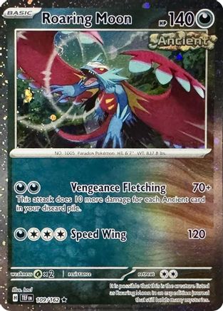 Roaring Moon 109/162  - Holofoil Miscellaneous Cards & Products - Rare