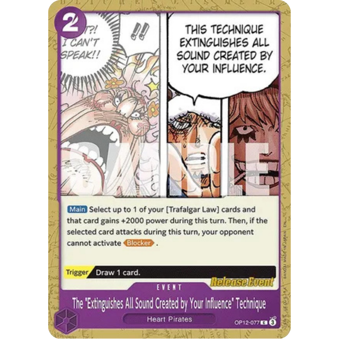The "Extinguishes All Sound Created by Your Influence" Technique (OP12-077) - Legacy of the Master Release Event Cards