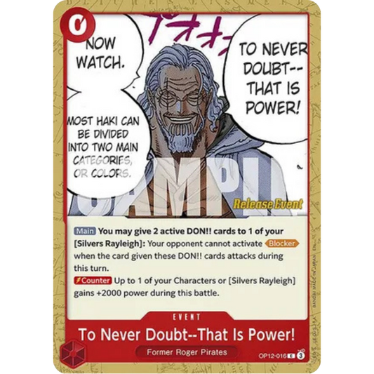 To Never Doubt--That Is Power! (OP12-016) - Legacy of the Master Release Event Cards