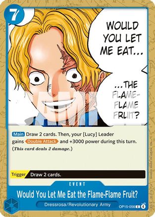 Would You Let Me Eat the Flame-Flame Fruit? (OP15-056) - Adventure on Kami's Island