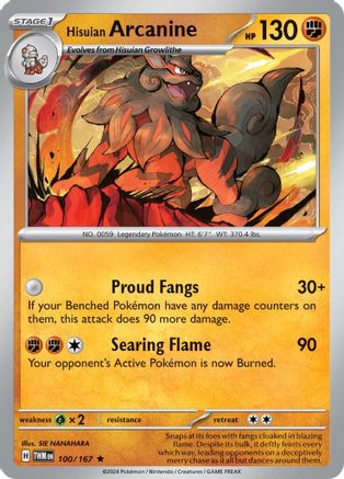 Hisuian Arcanine 100/167  Deck Exclusives - Rare