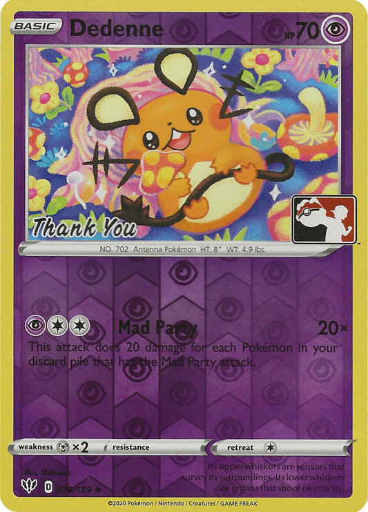 Dedenne - 78/189 (Pokemon League) [Thank You]/189  - Reverse Holofoil League & Championship Cards - Promo