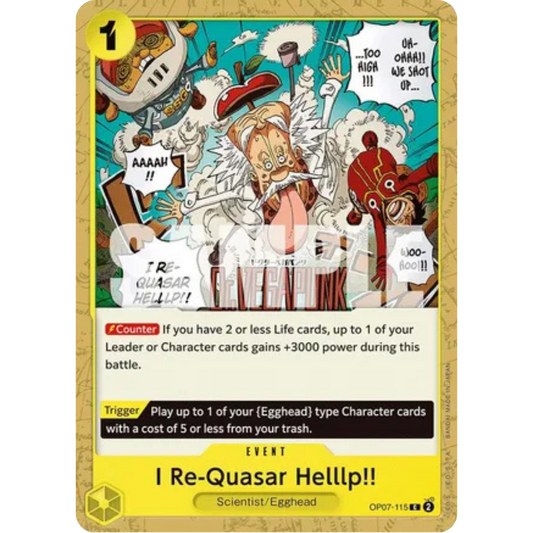 I Re-Quasar Helllp!! (OP07-115) - 500 Years in the Future