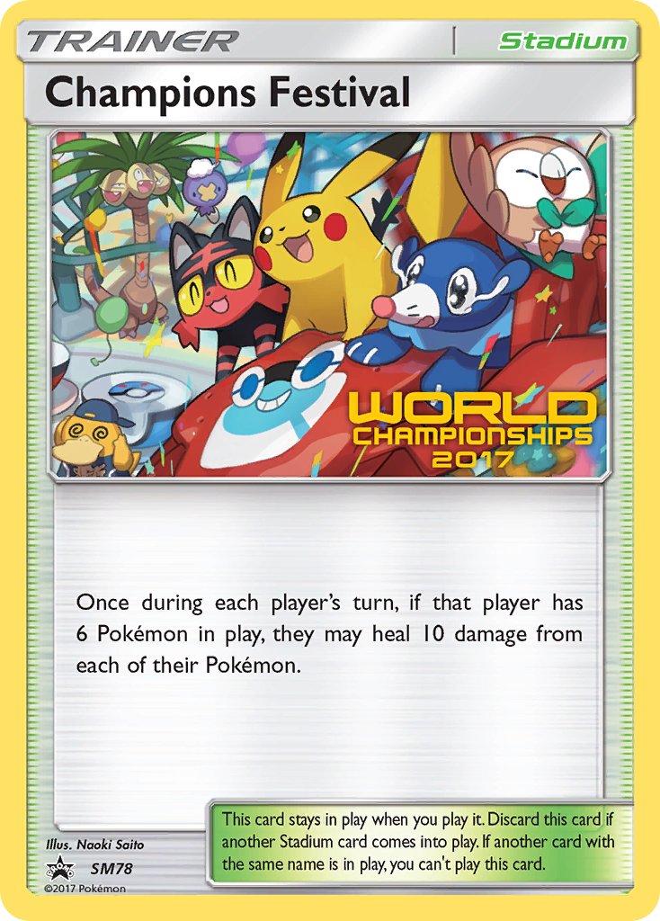 Champions Festival - SM78 (World Championships 2017) [Champion]  SM Promos - Promo