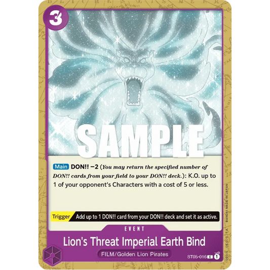 Lion's Threat Imperial Earth Bind (ST05-016) - Starter Deck 5: Film Edition