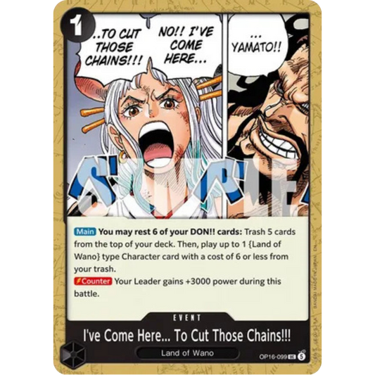 I've Come Here... To Cut Those Chains!!! (OP16-099) - The Time of Battle