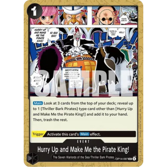 Hurry Up and Make Me the Pirate King! (OP14-097) - The Azure Sea's Seven