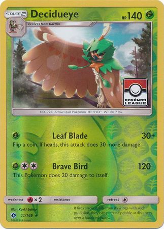 Decidueye 011/149  - Reverse Holofoil League & Championship Cards - Promo