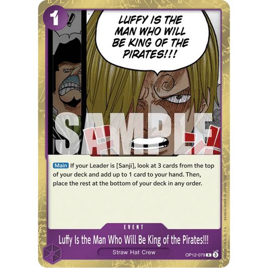 Luffy Is the Man Who Will Be King of the Pirates!!! (OP12-079) - Legacy of the Master Foil
