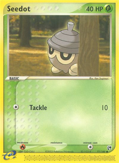 Seedot - 77/100/100  Sandstorm - Common