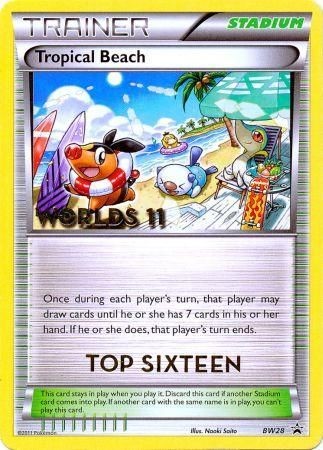 Tropical Beach - BW28 (Worlds 11) [Top 16]  Black and White Promos - Promo