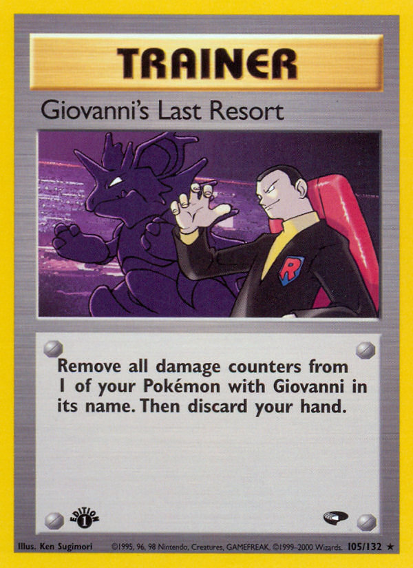 Giovanni's Last Resort 105  - 1st Edition Gym Challenge - Rare