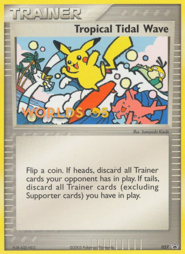 Tropical Tidal Wave - 027 (2005 World Championships) [Participation]  Nintendo Promos - Promo