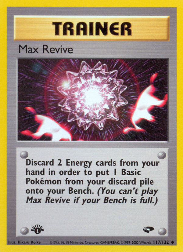 Max Revive 117  - 1st Edition Gym Challenge - Uncommon