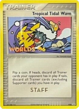 Tropical Tidal Wave - 036 (2006 World Championships) [Staff]  Nintendo Promos - Promo